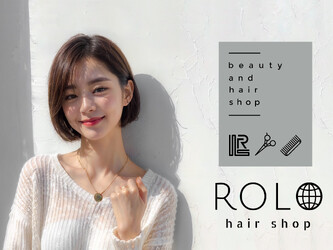 ROLO hair shop | 橋本/次郎丸/野芥のヘアサロン