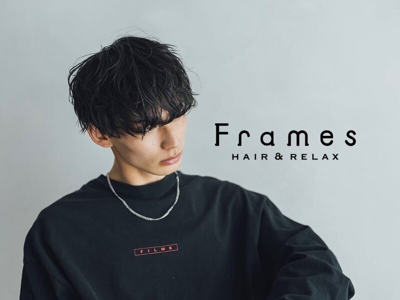 Frames 那覇新都心店 | 那覇のヘアサロン