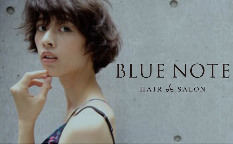 BLUE NOTE | 北千住のヘアサロン