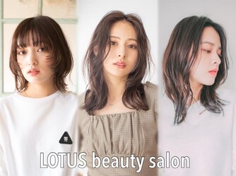 LOTUS beauty salon【ロータスビューティーサロン】 | 四日市のヘアサロン LOTUS beauty salon【ロータスビューティーサロン】 | 四日市のヘアサロン