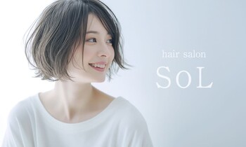 SoL | 橋本のヘアサロン SoL | 橋本のヘアサロン