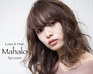 Love&Hair Mahalo | 門真のヘアサロン Love&Hair Mahalo | 門真のヘアサロン