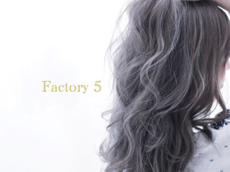 Factory5 | 梅田のヘアサロン Factory5 | 梅田のヘアサロン