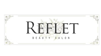 Beautysalon REFLET | 各務原のエステサロン Beautysalon REFLET | 各務原のエステサロン